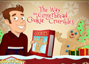 The Way the Gingerbread Cookie Crumbles