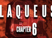 Laqueus Escape: Chapter 6